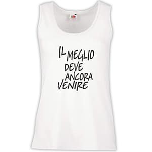 Canottiera Donna - J70 Il meglio deve ancora venire