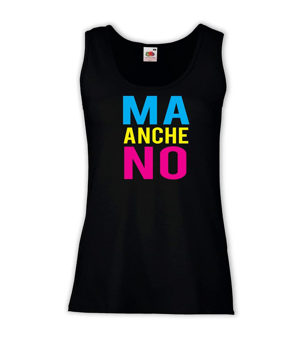 Canottiera Donna - J94 Ma anche No!