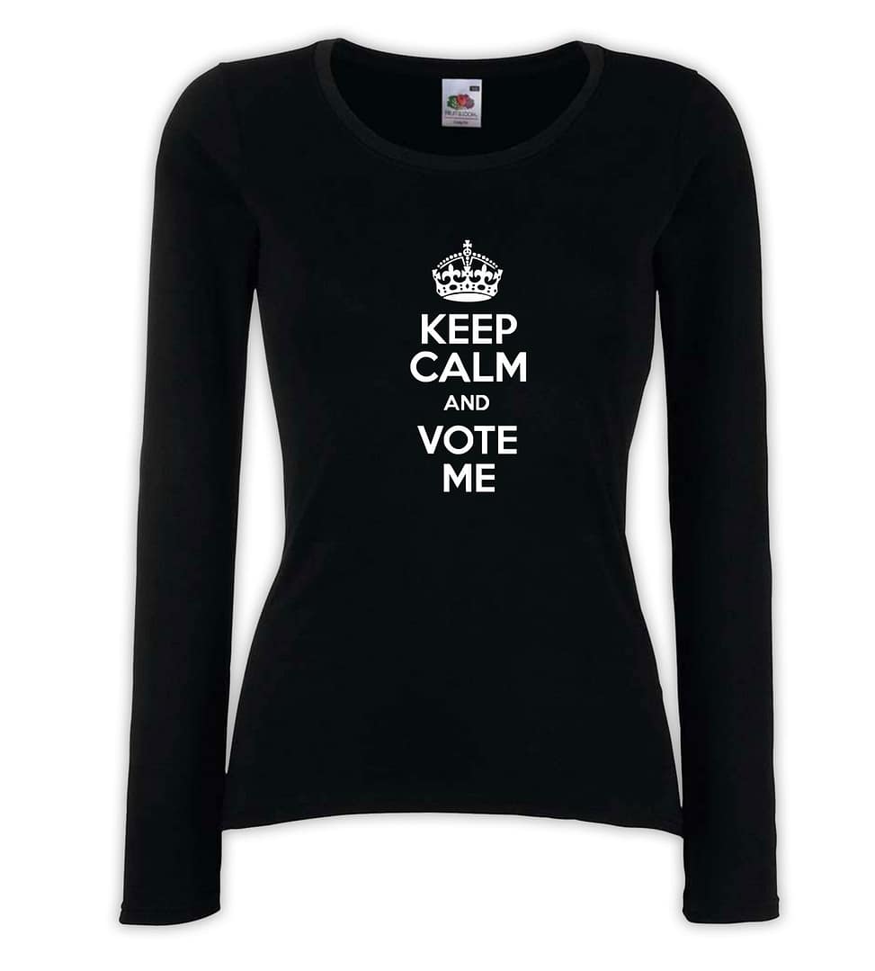 T-shirt manica lunga donna - J135 Keep calm and Vote me Mantieni la calma e votami